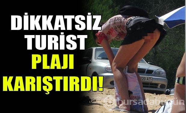 Plajı karıştırdı!