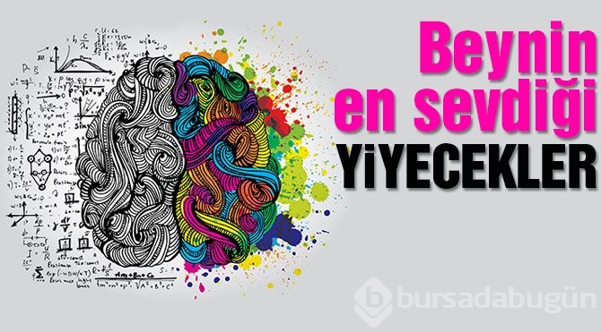 Beyninizin sevdiği yiyecekler