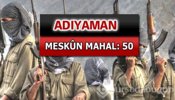İşte PKK'lı hainlerin il il dağılımı
