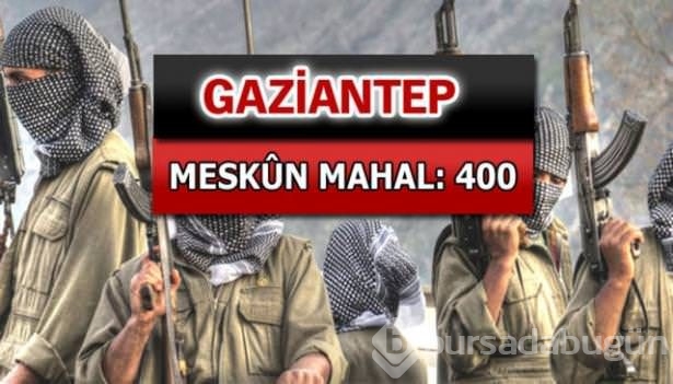 İşte PKK'lı hainlerin il il dağılımı