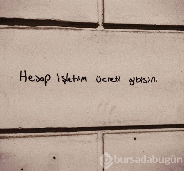 Duvara öyle bir yazı yazdı ki!