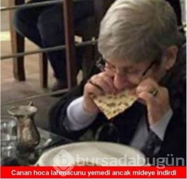 Canan Karatay kebap yedi sosyal medya durmadı	
