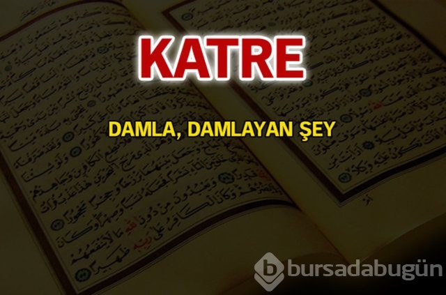 Kuran'da geçen isimler ve anlamları
