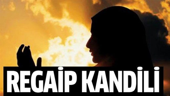Regaip kandili mesajları