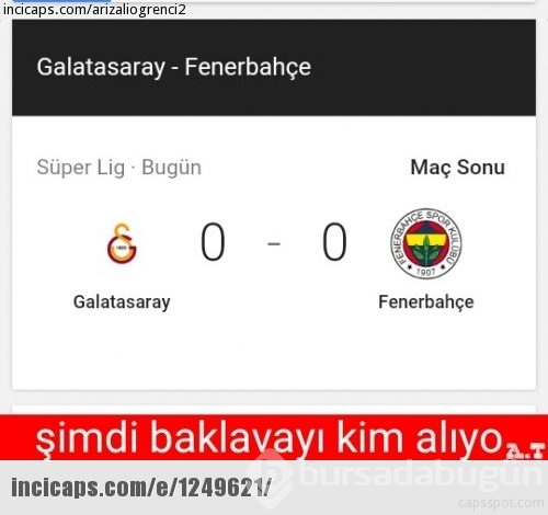 F.Bahçe - G.Saray maçı capsleri
