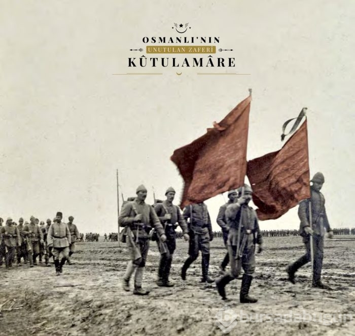 İşte Kut'ül Amare Zaferi	