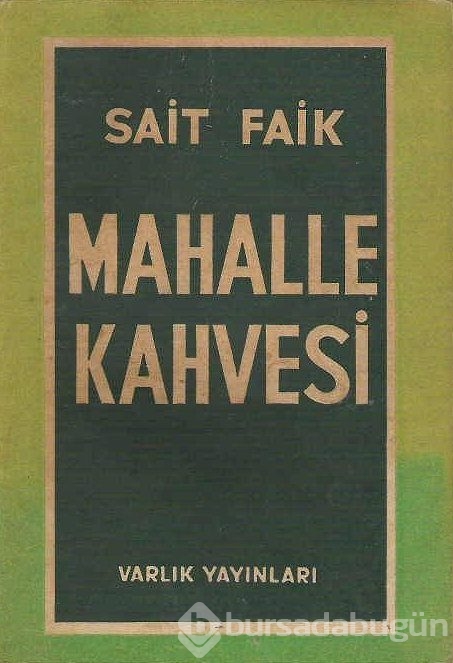 Ünlü yazar Sait Faik Abasıyanık'ın ölüm yıldönümü