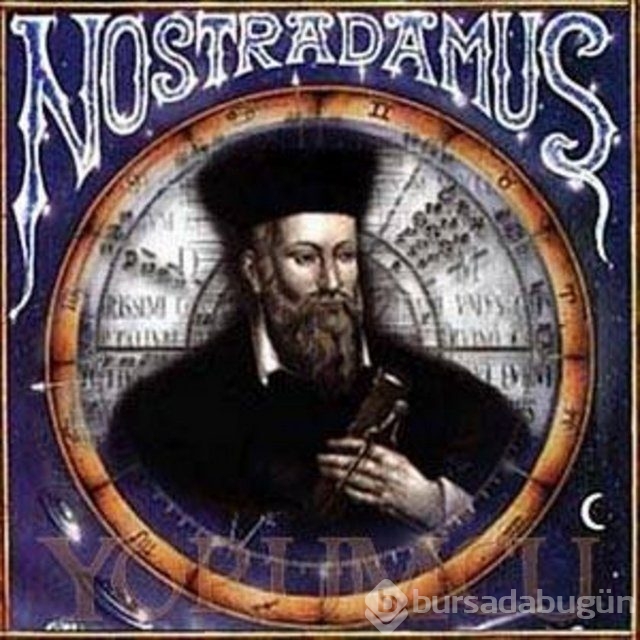 Nostradamus'un bilinmeyen kehanetleri