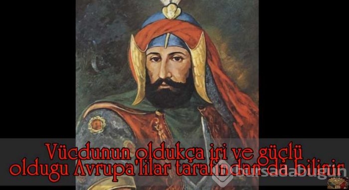 Osmanlı padişahlarının bilinmeyen hayranlık uyandıran özellikleri