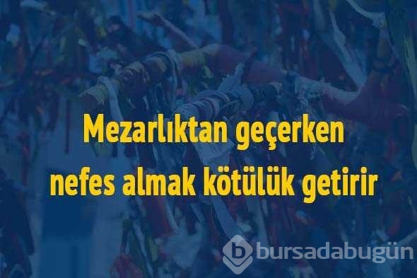 İlk kez okuyacağınız batıl inançlar...