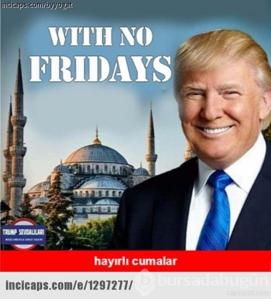 Sosyal medyada Donald Trump capsleri