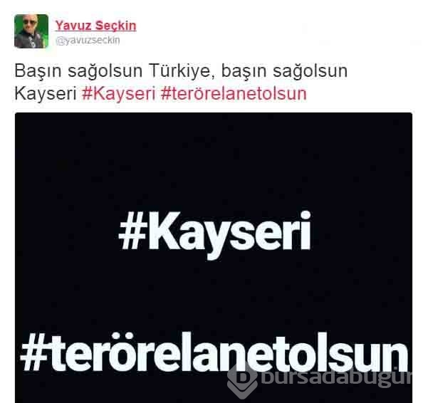 Ünlüler Kayseri'deki terör saldırısına isyan etti