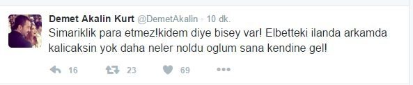 Demet Akalın: Oğlum kendine gel!