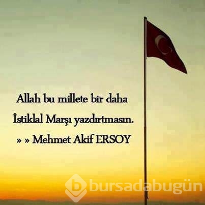 İşte resimli Mehmet Akif Ersoy mesajları