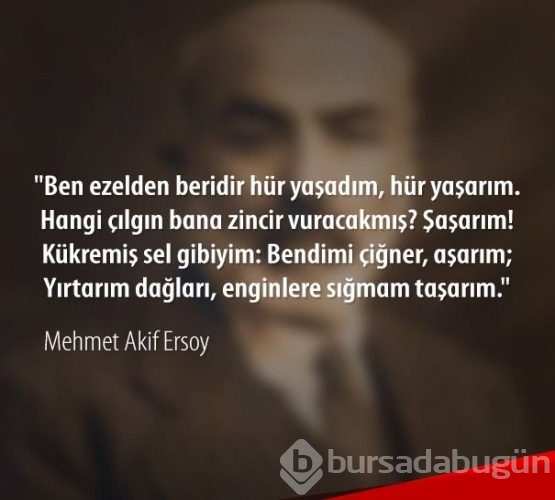 İşte resimli Mehmet Akif Ersoy mesajları