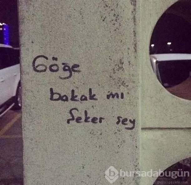 İşte en güzel duvar yazıları!