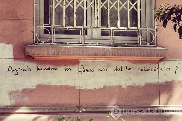 İşte en güzel duvar yazıları!