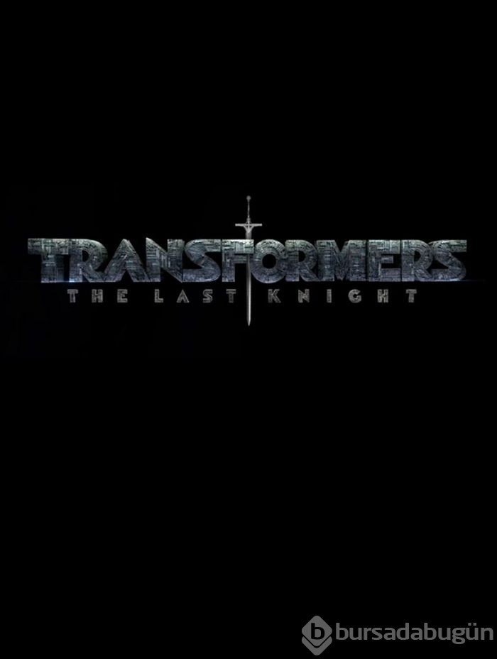 Transformers 5: Son Şövalye