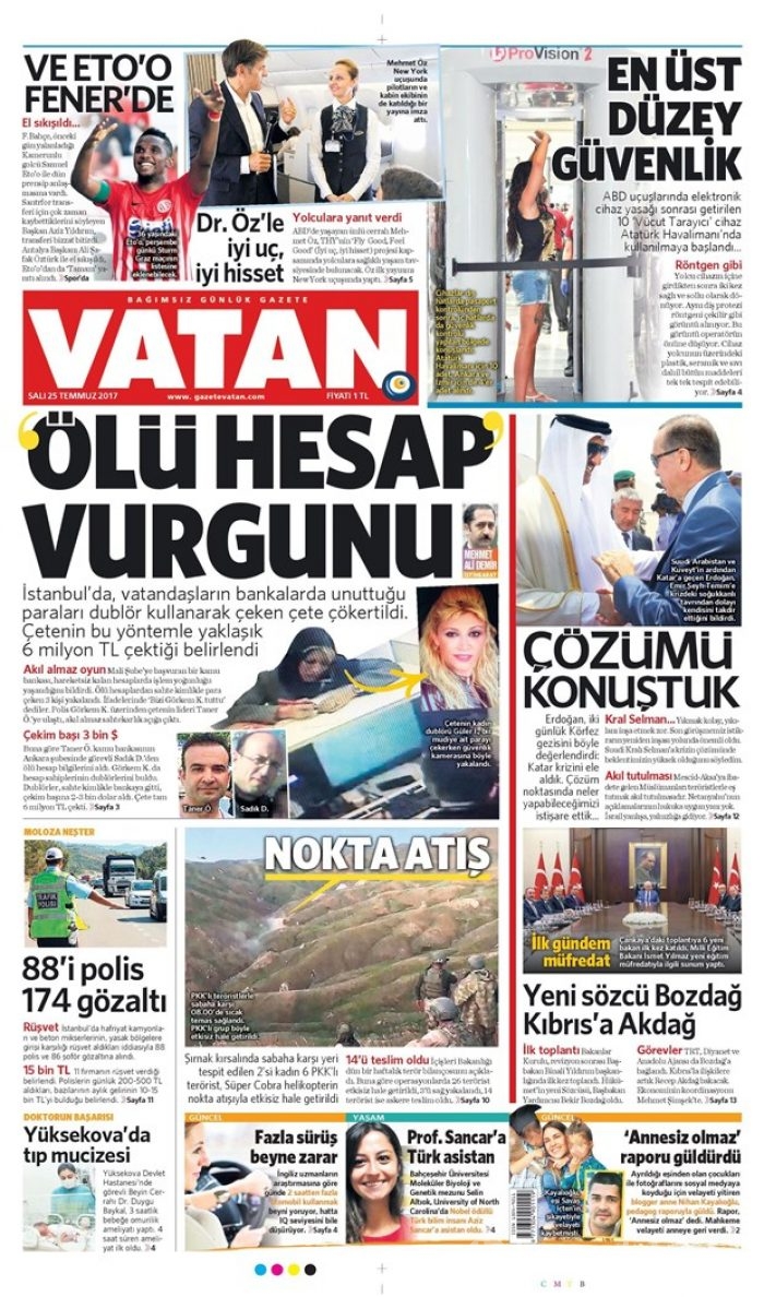 Günün gazete manşetleri 25 Temmuz 2017