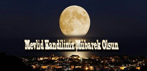 Mevlid Kandili kutlama mesajları 