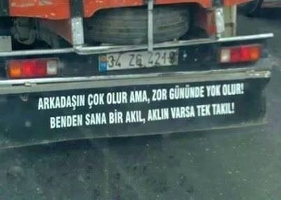 Efsaneleşen kamyon arkası yazıları