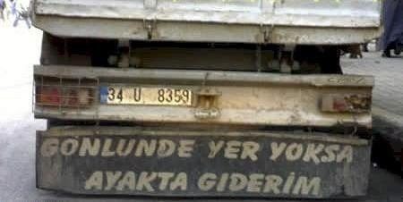 Efsaneleşen kamyon arkası yazıları