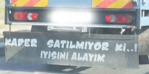 Efsaneleşen kamyon arkası yazıları