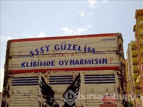 Efsaneleşen kamyon arkası yazıları