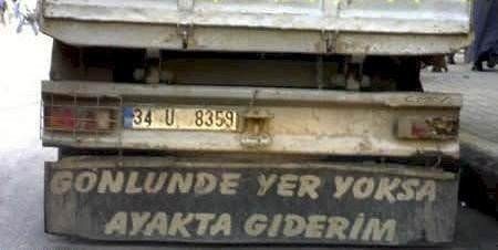 Efsaneleşen kamyon arkası yazıları
