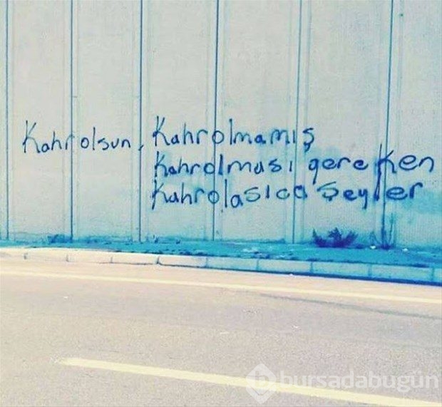 İlginç duvar yazıları