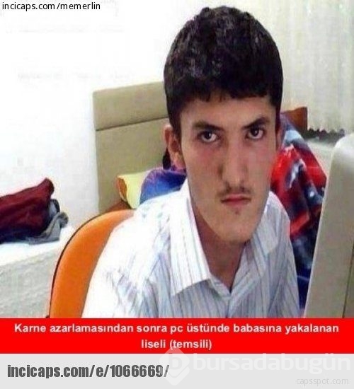 E-Okul'a bakarken babam capsleri