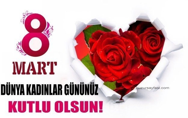 8 Mart 2018 Kadınlar Günü kutlama mesajları!