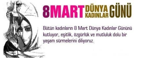 8 Mart 2018 Kadınlar Günü kutlama mesajları!