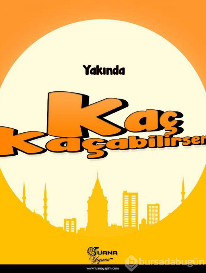 Kaç Kaçabilirsen