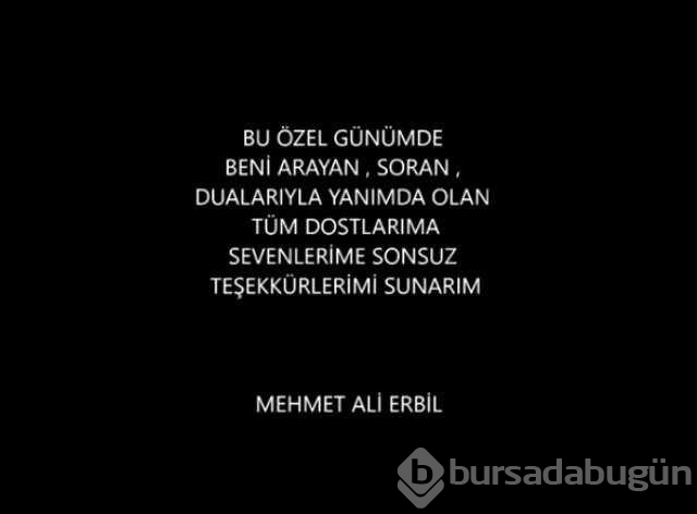 Mehmet Ali Erbil'den sevindiren paylaşım Son durumu nasıl?
