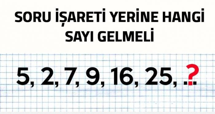 Soru işareti yerine hangi sayı gelmeli? (Zeka testi)