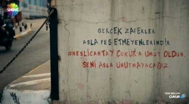 Çukur'da Neslihan Tay anıldı!