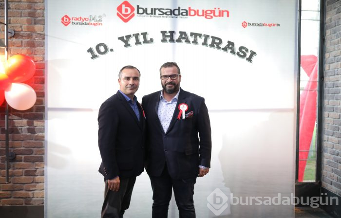 Bursada Bugün 10. yaşını görkemli lansmanla kutladı