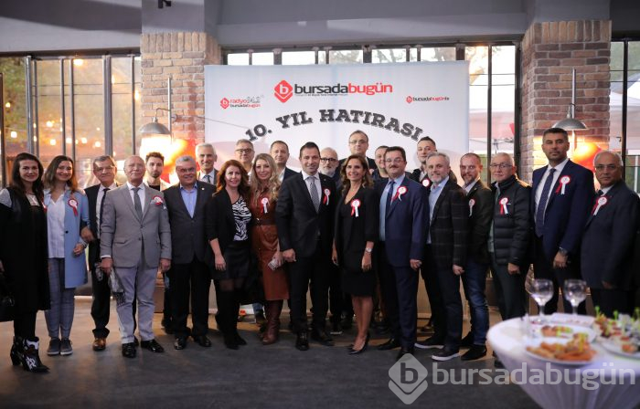 Bursada Bugün 10. yaşını görkemli lansmanla kutladı
