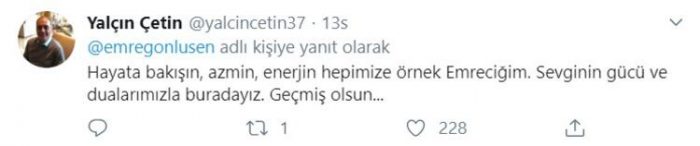 Emre Gönlüşen'e sosyal medyadan destek mesajları!