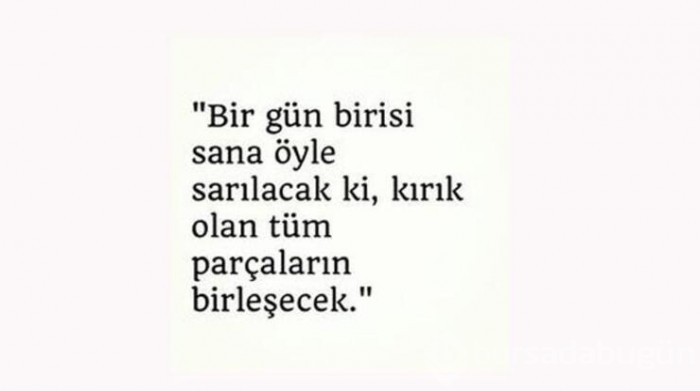 Güzel, etkileyici sözler...