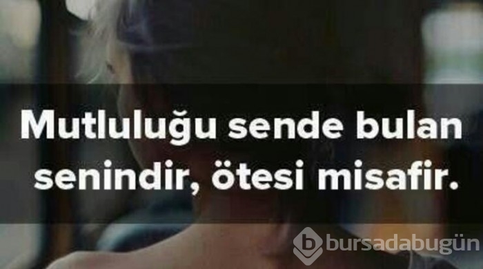 Güzel, etkileyici sözler...