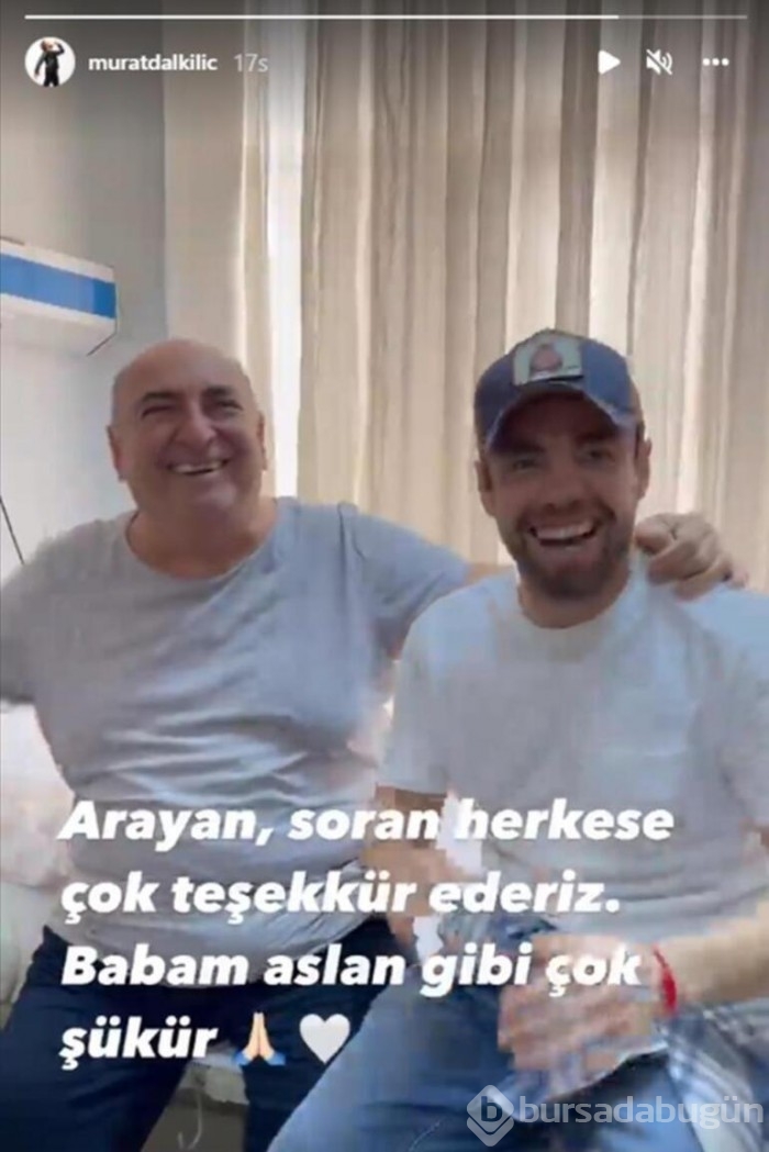 Murat Dalkılıç:"Kendisi gayet iyi, bir sıkıntı yok''...