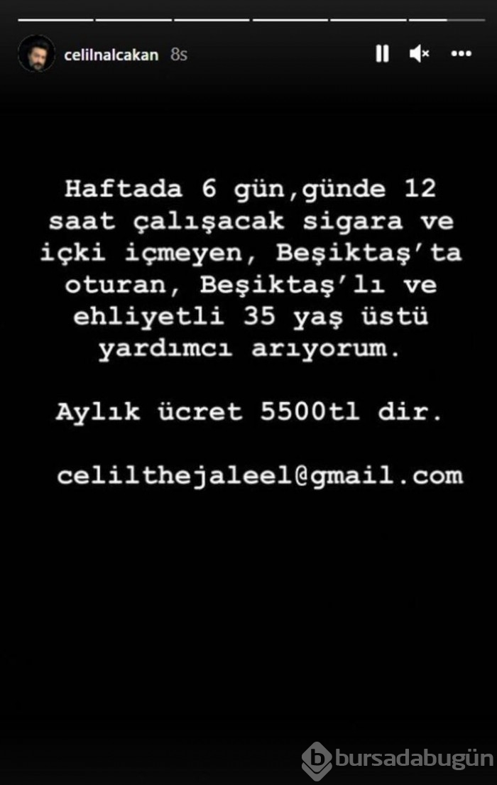 Celil Nalçakan yardımcı arıyor: Haftada 6 gün, günde 12 saat çalışacak!
