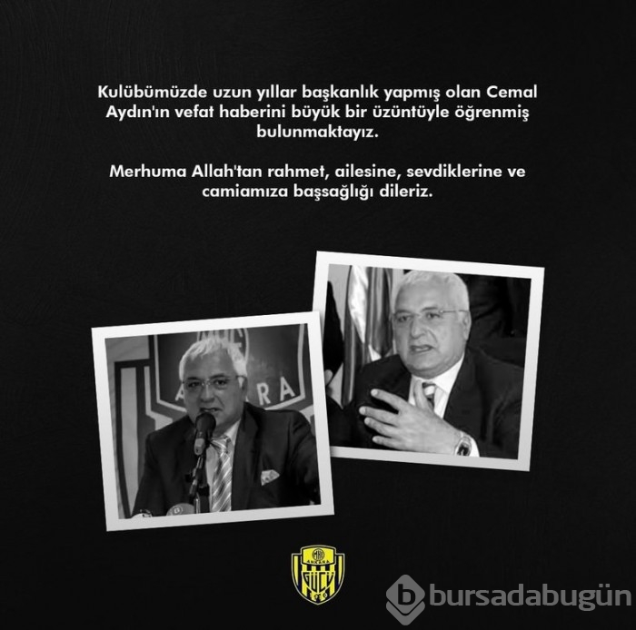 Ankaragücü'nün eski başkanı Cemal Aydın yaşamını yitirdi!