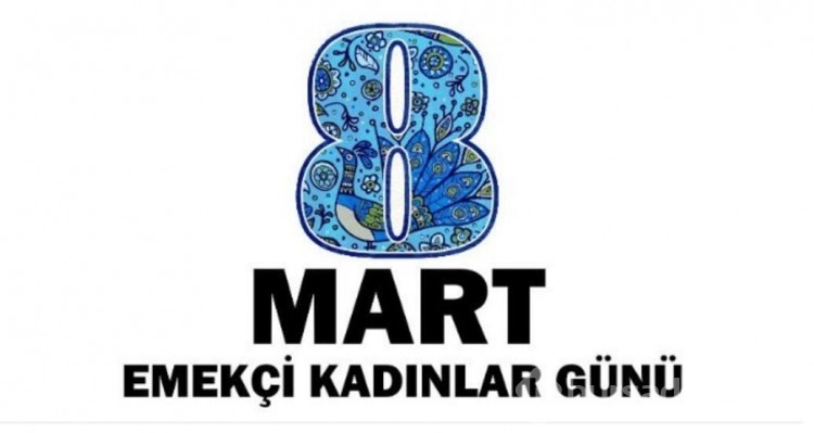 8 Mart 2022 Dünya Kadınlar Günü mesajları