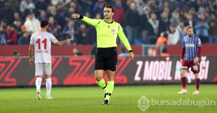 Trabzonspor ve Antalyaspor maçını Atilla Karaoğlan yönetecek!