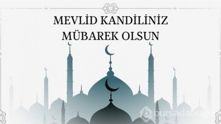 Mevlid Kandili önemi nedir? Mevlid Kandili gecesi nasıl değerlendirilmeli?