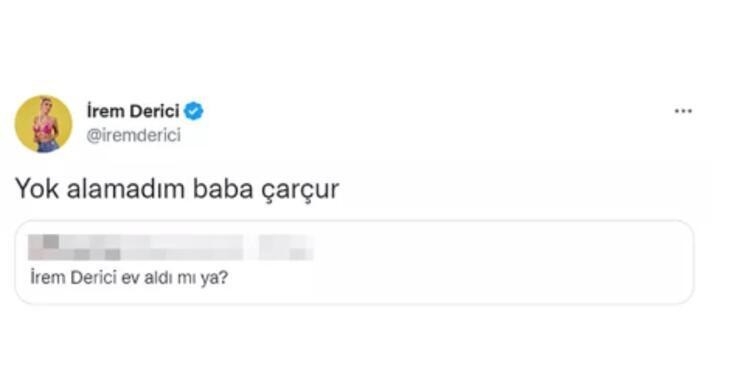 İrem Derici verdiği cevap ile gündem oldu