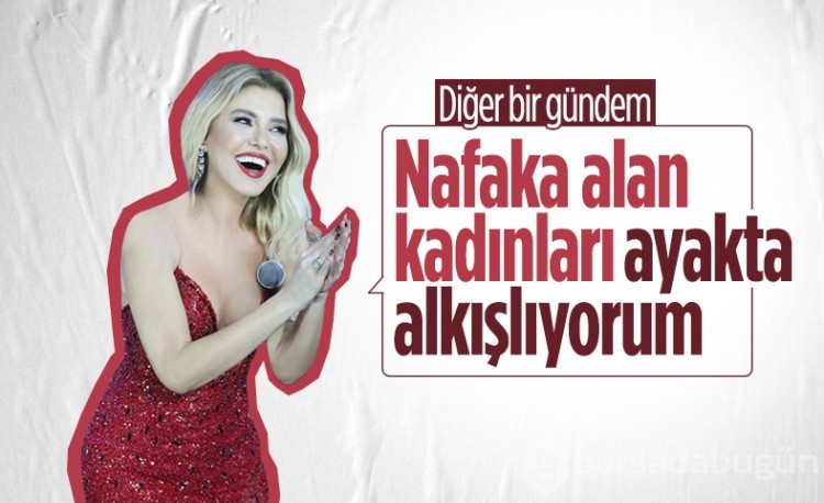 Gülben Ergen Nafaka alan kadınlar ile ilgili konuştu
